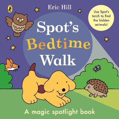 SPOT’S BEDTIME WALK PB - ERIC HILL