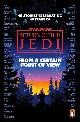 STAR WARS: FROM A CERTAIN POINT OF VIEW : RETURN OF THE JEDI