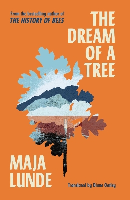 THE DREAM OF A TREE PB - MAJA LUNDE