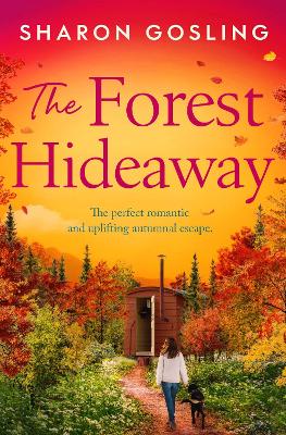 THE FOREST HIDEAWAY PB - SHARON GOSLING