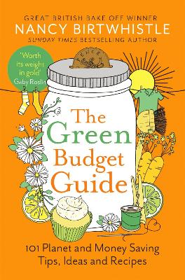 THE GREEN BUDGET GUIDE : 101 PLANET AND MONEY SAVING TIPS ID
