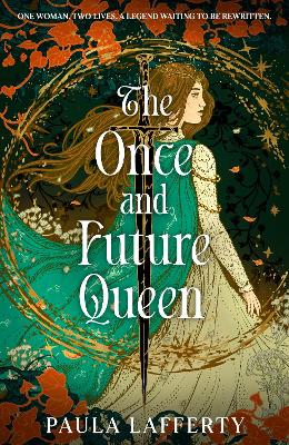 THE ONCE AND FUTURE QUEEN PB - PAULA LAFFERTY