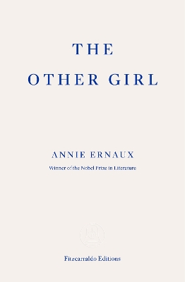 THE OTHER GIRL PB - ANNIE ERNAUX
