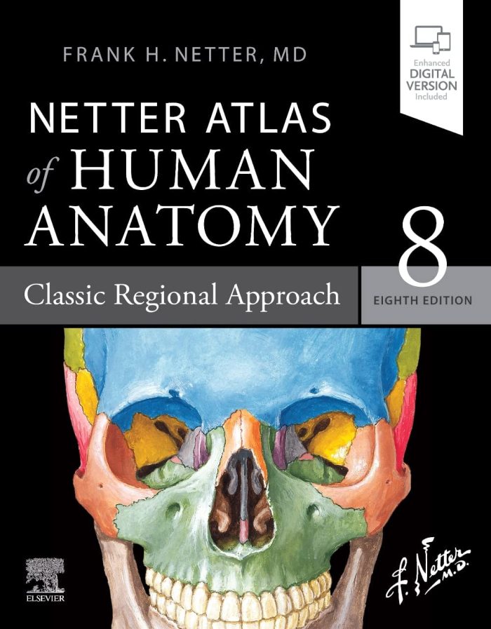 Netter Atlas of Human Anatomy: Classic Regional Approach Netter Atlas of Human Anatomy: Classic Regional Approach