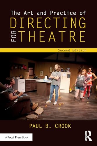 The Art and Practice of Directing for Theatre 2nd Edition