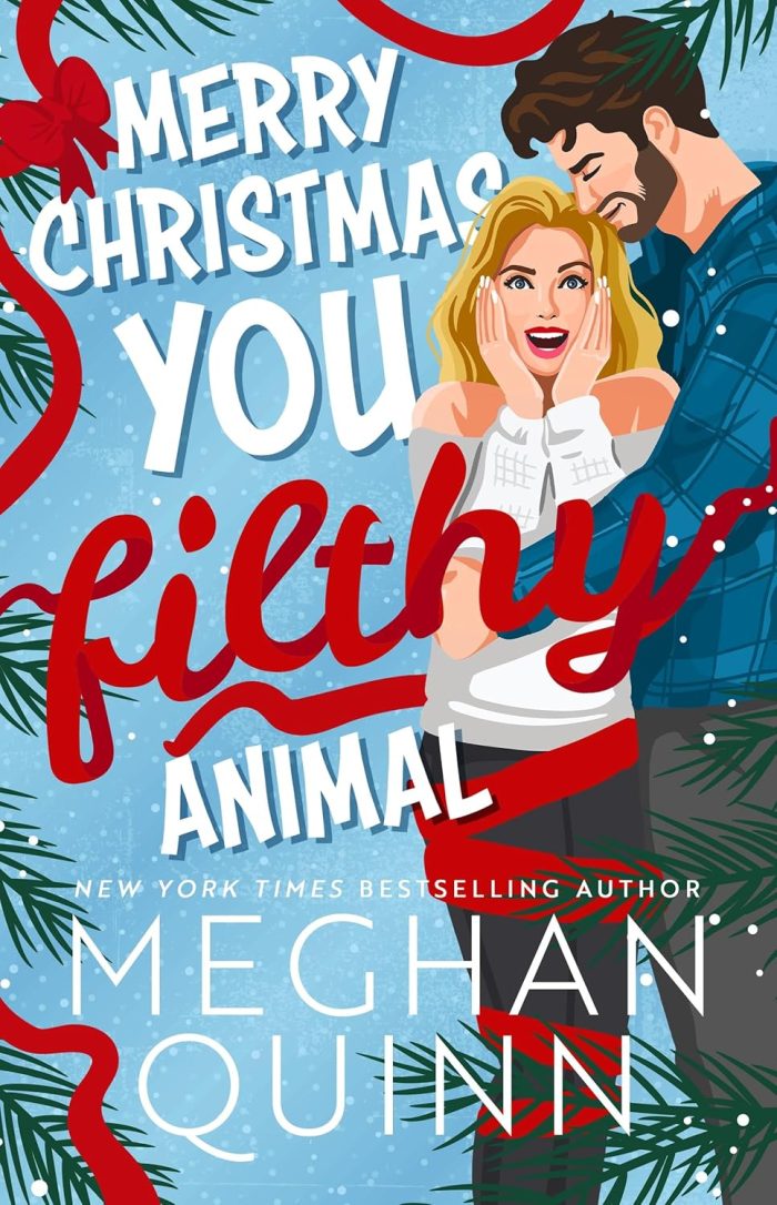 Merry Christmas, You Filthy Animal Merry Christmas, You Filthy Animal