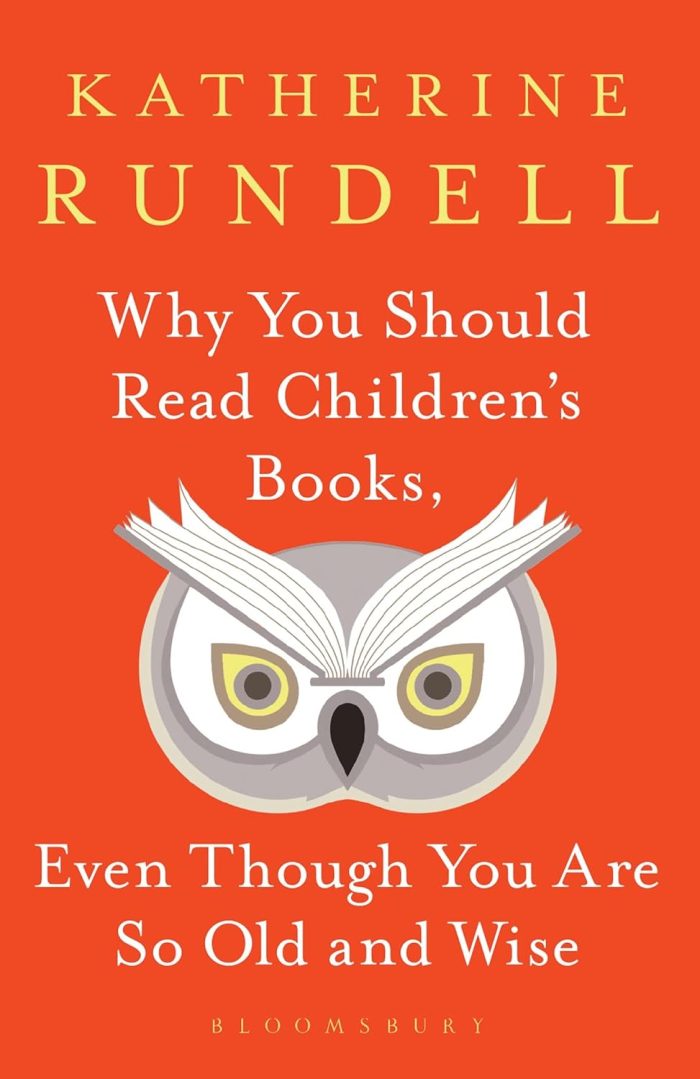 Why You Should Read Children's Books, Even Though You Are So Old and Wise Why You Should Read Children's Books, Even Though You Are So Old and Wise