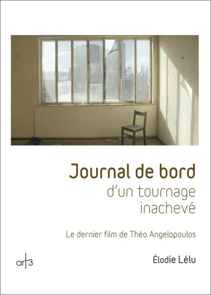 Journal de Bord d'un Tournage Inacheve