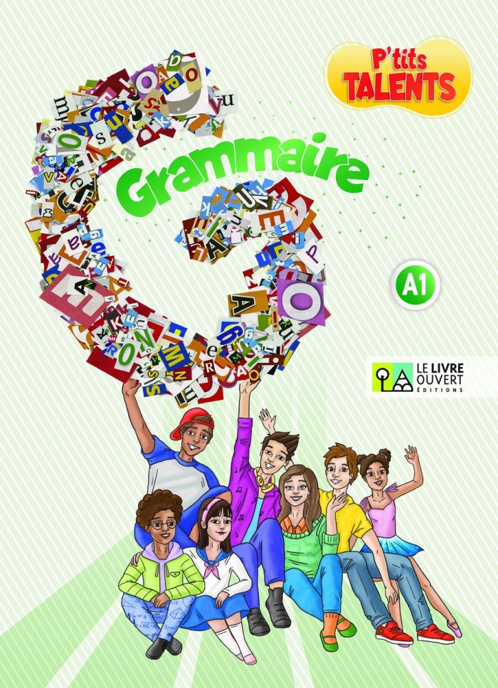Grammaire A1 P'tits Talents Grammaire A1 P'tits Talents