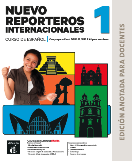 Nuevo Reporteros internacionales 1. Edicion anotada para docentes
