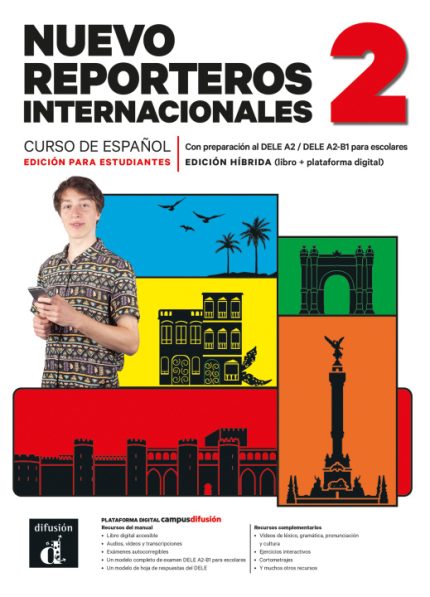 Nuevo Reporteros internacionales 2 Edicion hibrida Libro del alumno