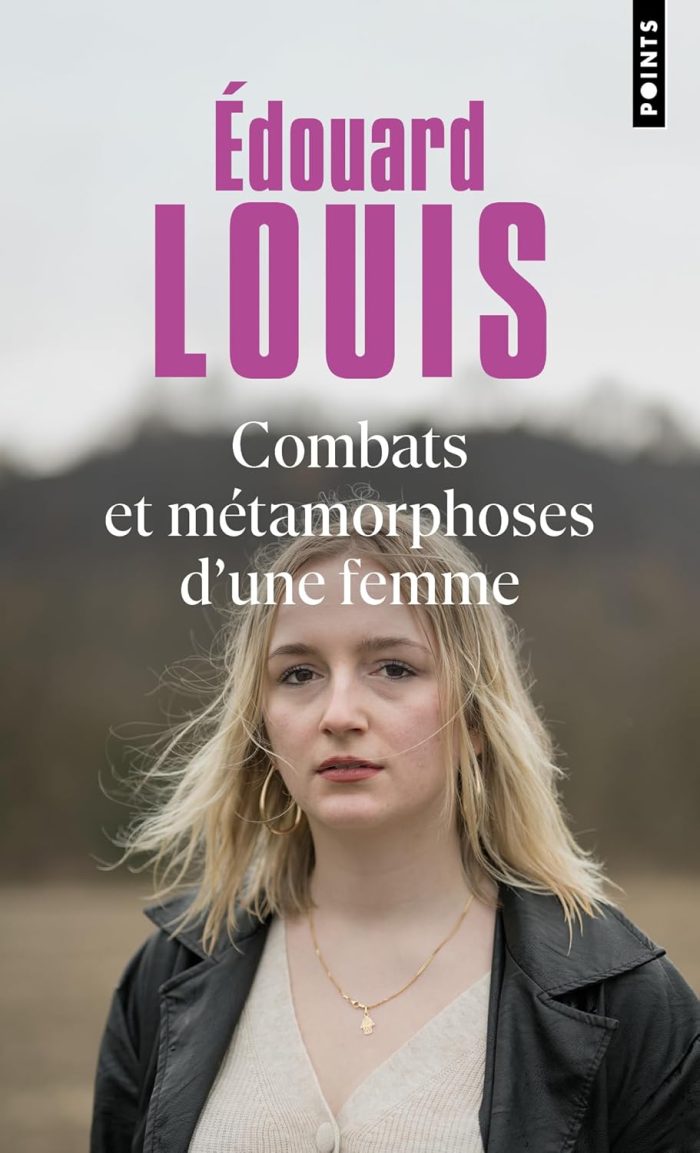 Combats et metamorphoses d'une femme Combats et metamorphoses d'une femme