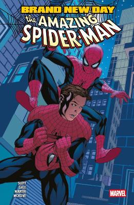 AMAZING SPIDER-MAN: BRAND NEW DAY VOL. 3 - DAN SLOTT-BOB GAL