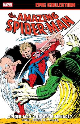 AMAZING SPIDER-MAN EPIC COLLECTION: SPIDER-MAN - THREAT OR M