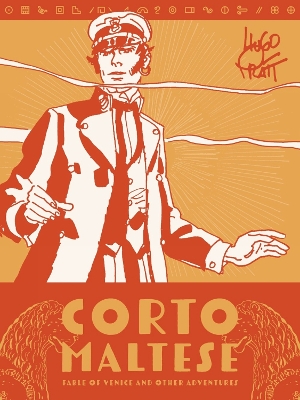CORTO MALTESE: FABLE OF VENICE AND OTHER ADVENTURES - HUGO P