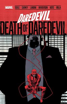 DAREDEVIL: DEATH OF DAREDEVIL - CHARLES SOULE-CHRISTOS GAGE-