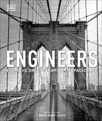ENGINEERS : FROM THE GREAT PYRAMIDS TO SPACECRAFT HC - ADAM