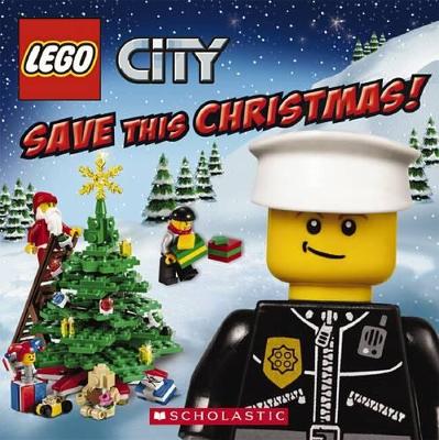 LEGO CITY: SAVE THIS CHRISTMAS! PB - REBECCA MCCARTHY-"