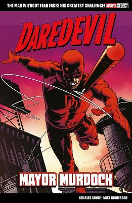 MARVEL SELECT: DAREDEVIL: MAYOR MURDOCK - CHARLES SOULE-MIKE