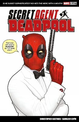 MARVEL SELECT: DEADPOOL: SECRET AGENT DEADPOOL - CHRISTOPHER