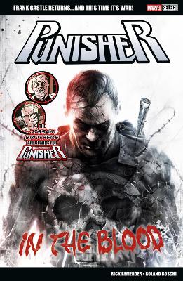 MARVEL SELECT: PUNISHER: IN THE BLOOD - RICK REMENDER-ROLAND