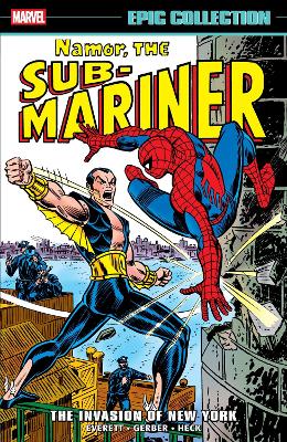 NAMOR THE SUB-MARINER EPIC COLLECTION: THE INVASION OF NEW Y