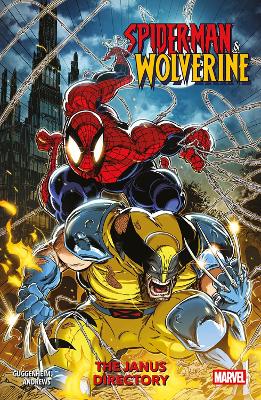 SPIDER-MAN & WOLVERINE VOL. 1: THE JANUS DIRECTORY - MAR