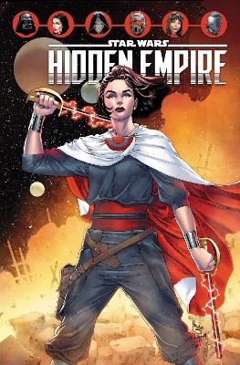 STAR WARS: HIDDEN EMPIRE OMNIBUS    HC - SOULE CHARLES; SACK