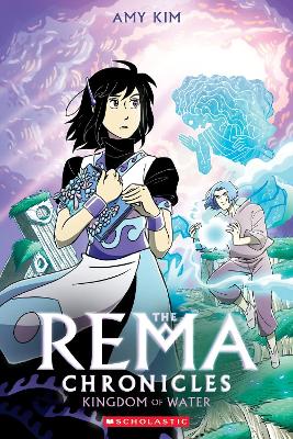 THE REMA CHRONICLES 2: KINGDOM OF WATER PB - AMY KIM KIBUISH