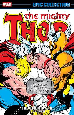 THOR EPIC COLLECTION: THE SURTUR WAR - WALTER SIMONSON-BOB H