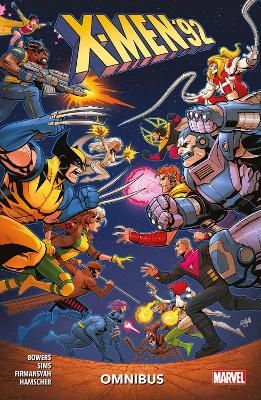 X-MEN 92 OMNIBUS - CHAD BOWERS-CHRIS SIMS-MIRALTI FIRMANSYAH