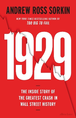 1929 : THE INSIDE STORY OF THE GREATEST CRASH IN WALL STREET