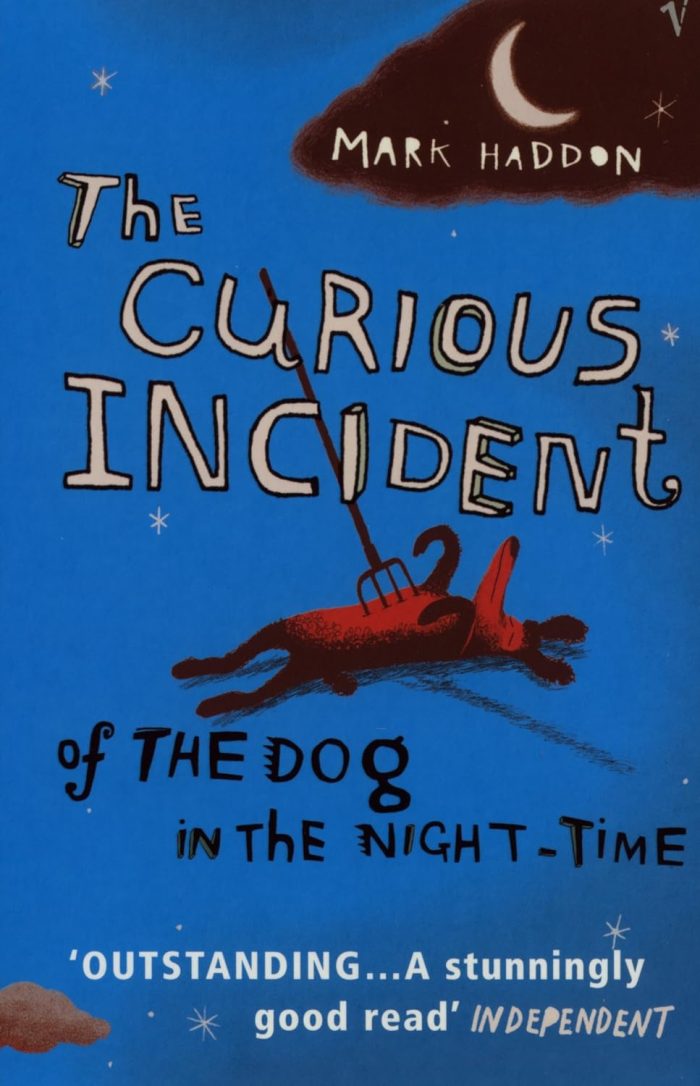 The Curious Incident of the Dog in the Night-time The Curious Incident of the Dog in the Night-time