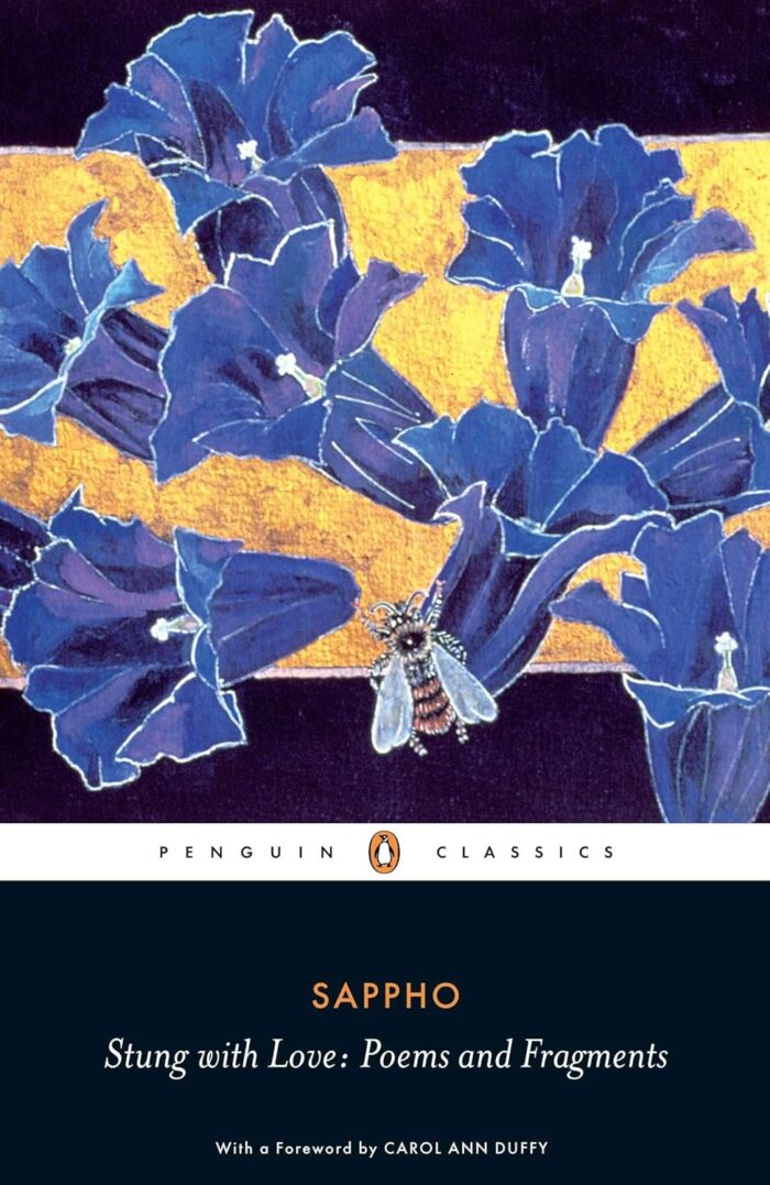 Stung with Love: Poems and Fragments of Sappho Stung with Love: Poems and Fragments of Sappho