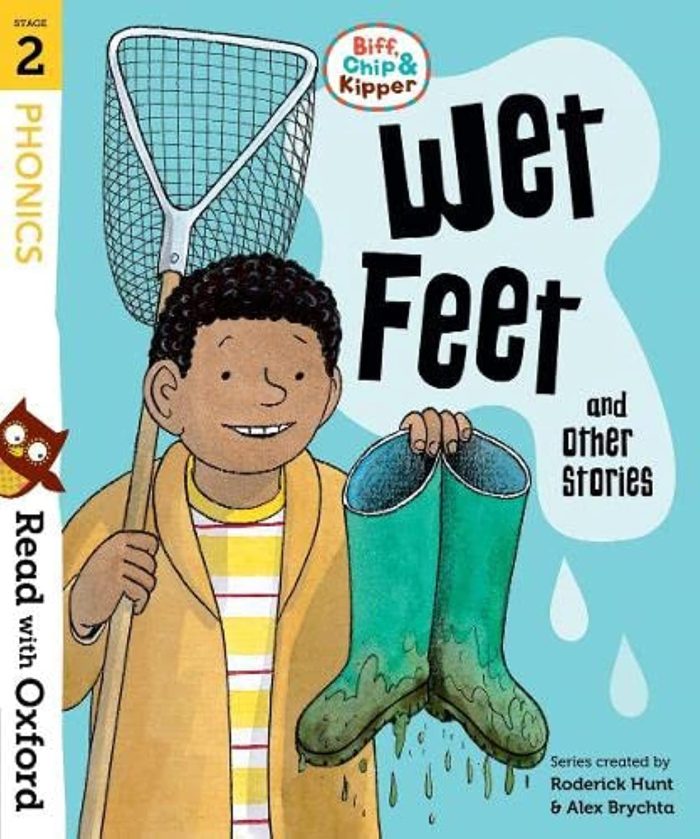 Read with Oxford - Stage 2: Biff, Chip and Kipper - Wet Feet and Other Stories Read with Oxford - Stage 2: Biff, Chip and Kipper - Wet Feet and Other Stories