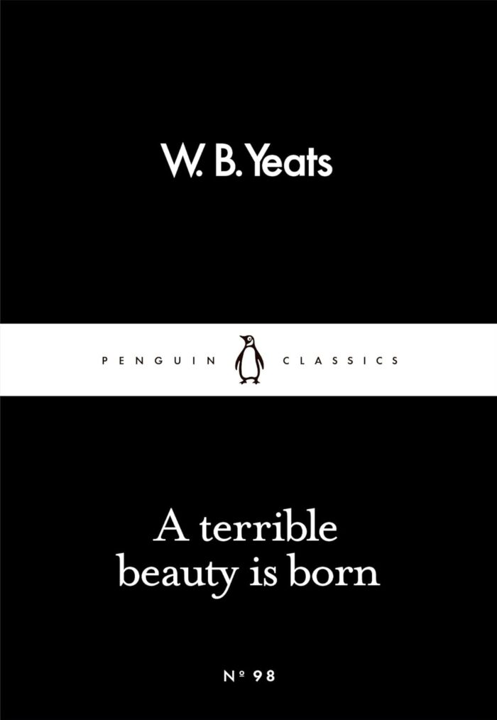 A Terrible Beauty Is Born A Terrible Beauty Is Born