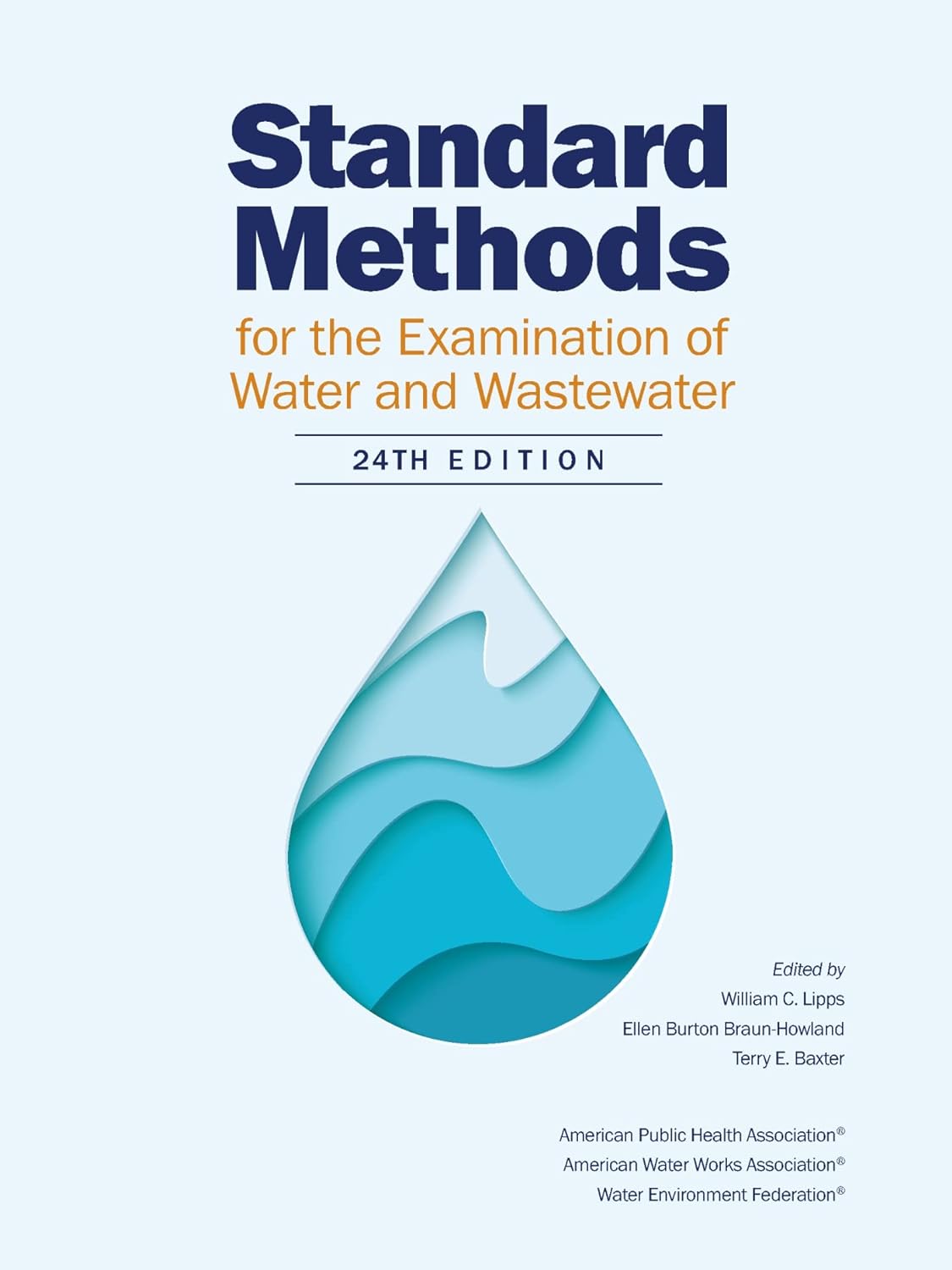 Standard Methods for the Examination of Water and Wastewater, 24th Edition