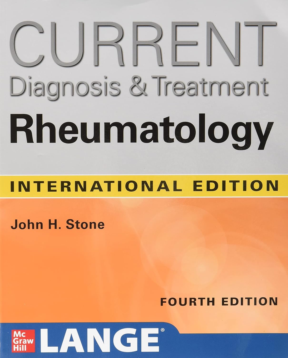 Current Diagnosis & Treatment in Rheumatology (International Edition, 4th Edition)