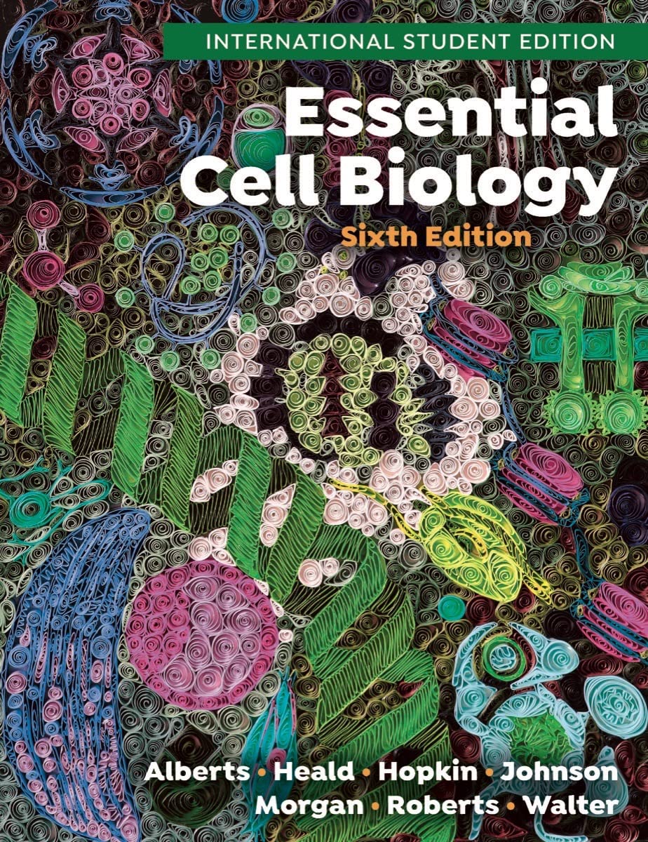 Essential Cell Biology - 6th International Student Edition