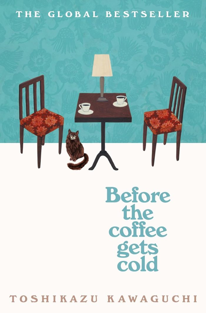 Before the Coffee Gets Cold Before the Coffee Gets Cold