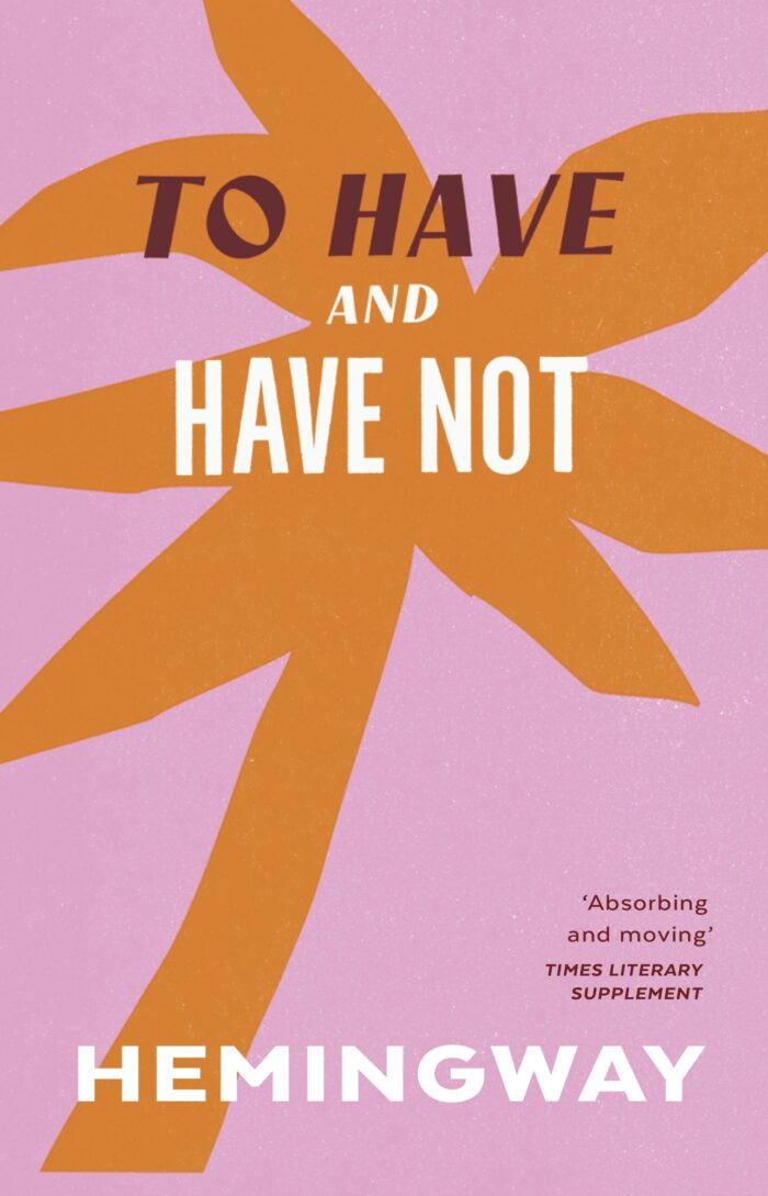 To Have and Have Not To Have and Have Not