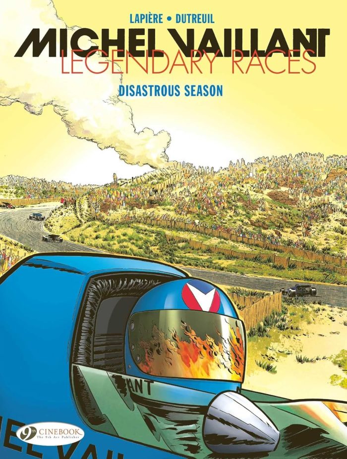 Michel Vaillant Legendary Races: Disastrous Season Vol. 3 Michel Vaillant Legendary Races: Disastrous Season Vol. 3
