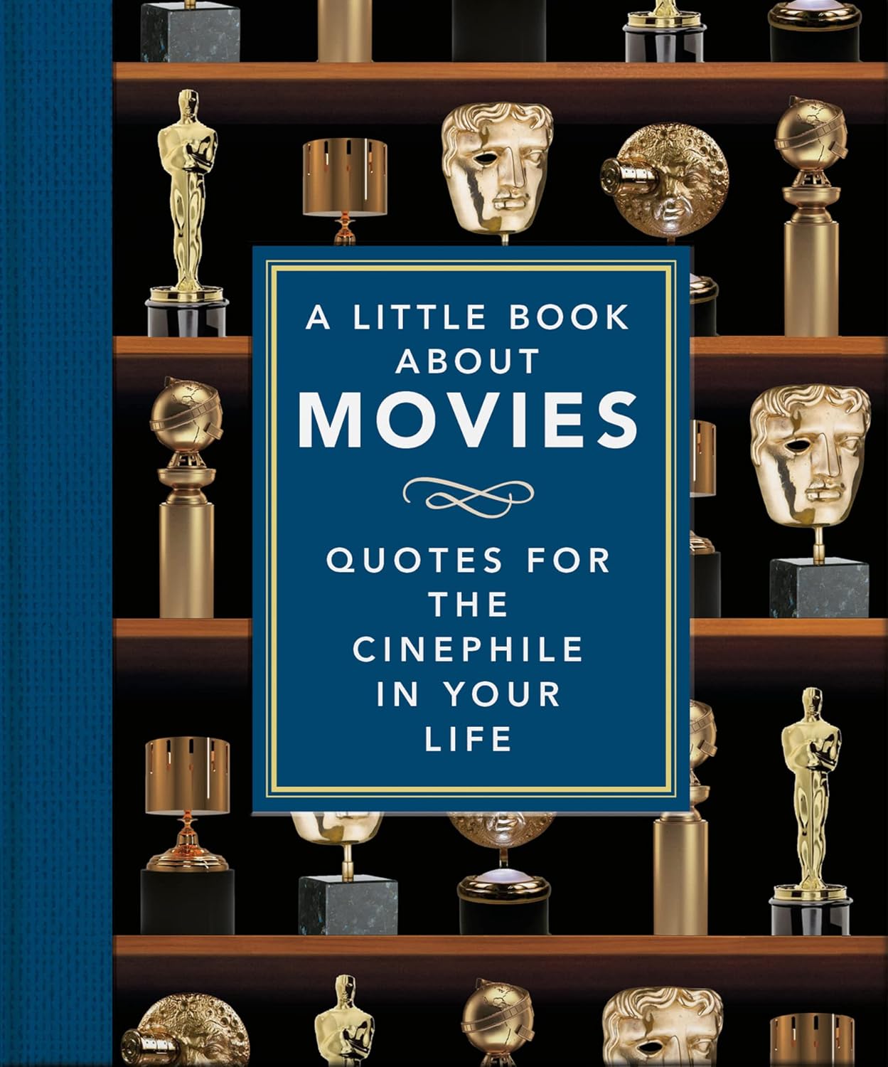 A Little Book About Movies Quotes for the Cinephile in Your Life