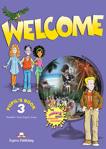 Welcome 3 - Pupil's Book (+ The Welcome Weekly)