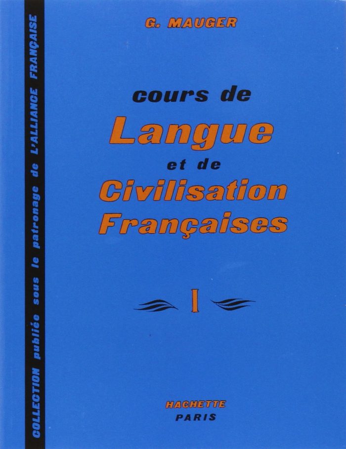 Cours de Langue et de Civilisation Francaises (Vol. 1) Cours de Langue et de Civilisation Francaises (Vol. 1)