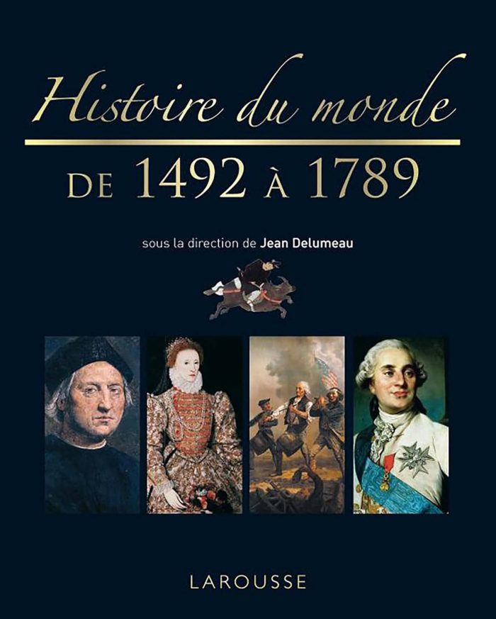 Histoire du monde de 1492 a 1789 Histoire du monde de 1492 a 1789