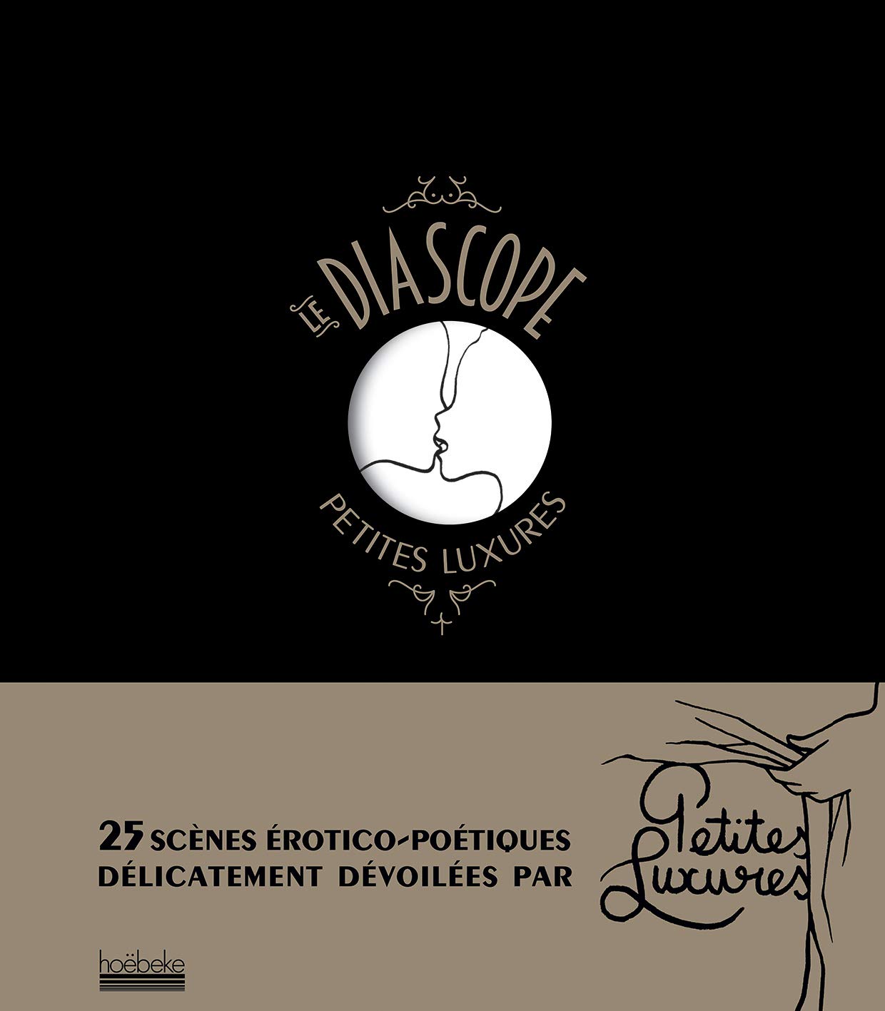 Le Diascope Petites Luxures (Hardcover)
