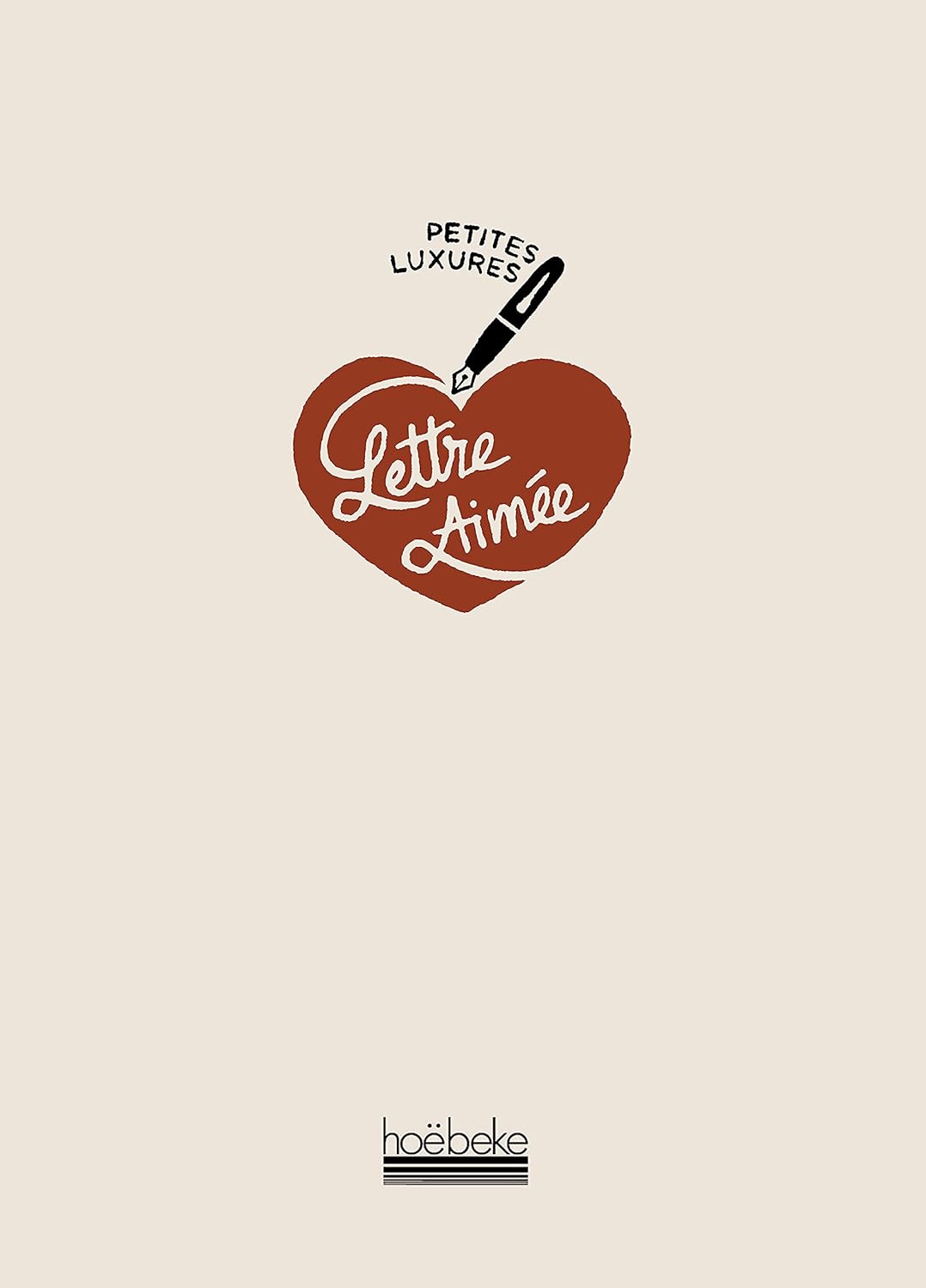 Petites Luxures: Lettre Aimee (Hardcover)