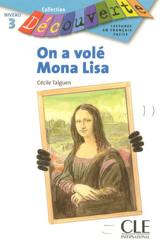 On a vole Mona Lisa  Niveau 3