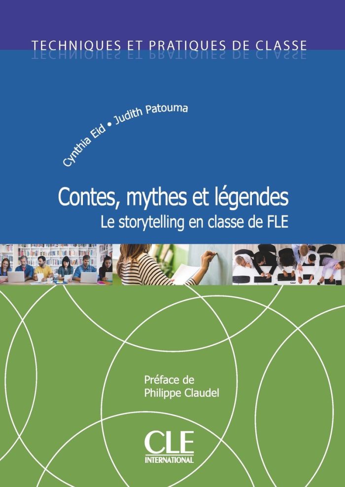 Contes, Mythes et Legendes - Le Storytelling en Classe de FLE Contes, Mythes et Legendes - Le Storytelling en Classe de FLE